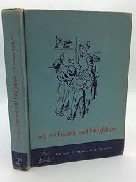 THE NEW FRIENDS AND NEIGHBORS by Rev. John A. O'Brien: Very ...