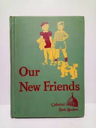 Our New Friends / Cathedral basic edition by.; a revision of ...