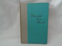 Vintage 1959 Thousand Acre Marsh A Span of Remembrance Book ...