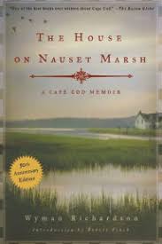 The House on Nauset Marsh: A Cape Cod Memoir by Wyman ...