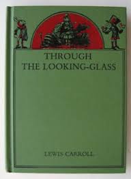THROUGH THE LOOKING-GLASS Lewis Carroll ILLUS Sir John Tenniel HC DJ 1977 1st X1 9780312803742| eBay