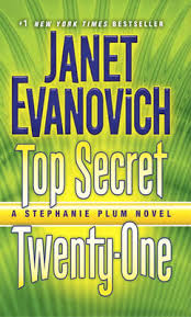 Top Secret Twenty-One : A Stephanie Plum Novel by Janet ...