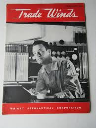 Wright Aeronautical Corp Trade Winds magazine February 1942 ...