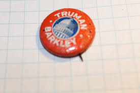 Truman Barkley 1948 Political Campaign Button Pinback 1972 Reproduction | eBay