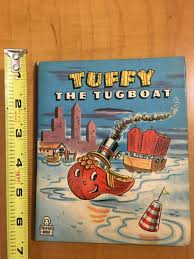 TUFFY THE TUGBOAT BOOK Hardcover 1947 Sankey | eBay
