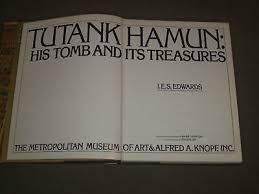 1978 TUTANKHAMUN HIS TOMB AND ITS TREASURES BY I. E. S. ...