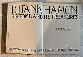 Tutankhamun: His Tomb and Its... book by I.E.S. Edwards