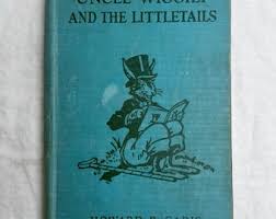 Uncle Wiggily and the Littletails Book, 1942, Howard R Garis ...