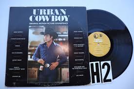 Urban Cowboy Original Soundtrack Record Record lp original ...