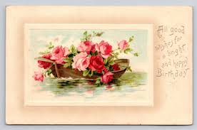Old Birthday Postcard Boat Full of Rose Flowers Postmark Carrollton OH 1910 | eBay