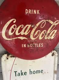 Old Coca Cola Advertising Sign Pilaster W/Button Vintage Signs Patina | eBay
