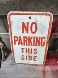 Vintage No Parking Signs | eBay
