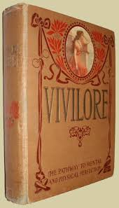 Vivilore, the Pathway to Mental and Physical Perfection. 19 ...