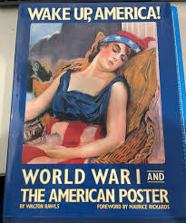 Wake Up America World War 1 & The American Poster By Walton ...