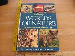 Walt Disney Worlds of Nature 1967 hardcover Book 273 ...