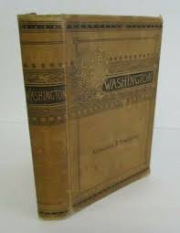 LIFE OF WASHINGTON by Virginia F. Townsend, 1st Ed ...