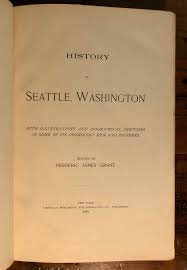 History of Seattle, Washington with Illustrations and ...