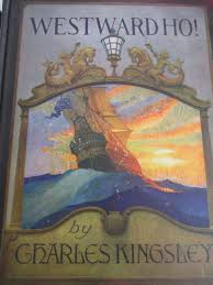 WESTWARD HO! by Charles Kingsley | Hardcover | 1936 ...