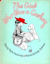 The Girl Who Was a Cowboy by Krasilovsky, Phyllis: Good ...