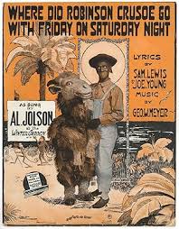 Sheet music]: Where Did Robinson Crusoe Go with Friday on ...