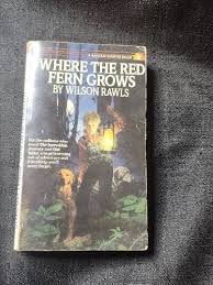 Where the Red Fern Grows by Wilson Rawls 1974 Paperback Book ...