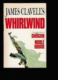 Whirlwind by James Clavell: VG+ Hardcover (1986) 1st Edition ...
