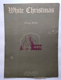 White Christmas Sheet Music Vintage 1942 Holiday Classic ...