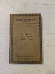 1898 Riverside Literature Series #4 Snow-bound & Other Poems ...