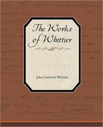 The Works of Whittier by John Greenleaf Whittier, Paperback ...