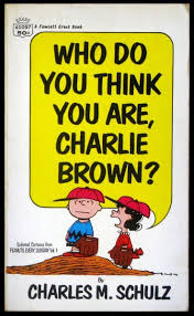 Peanuts - Who Do You Think You Are, Charlie Brown? - Charles Schulz - PB 1968 | eBay