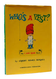 WHO'S A PEST? AN I CAN READ BOOK by Crosby Newell Bonsall ...
