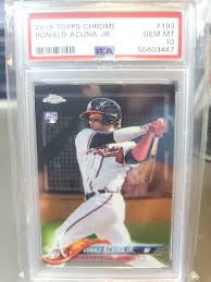 2018 Topps Chrome Ronald Acuna Jr - PSA 10 Rookie Gem Mint ...