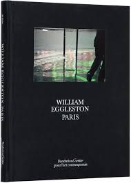 William Eggleston | Collection of the Fondation Cartier pour l'art contemporain — Fondation Cartier pour l'art contemporain
