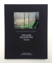 William Eggleston: Paris (Signed and limited of 100 copies ), Steidl/ Fondation Cartier pour l'art contemporain, 2009 | Bookshop Le Plac'Art Photo
