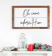 Oh Come Let Us Adore Him Sign | Christmas Wall Art ...