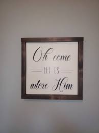 Oh Come Let Us Adore Him - Christmas Wood Sign - Let Us ...