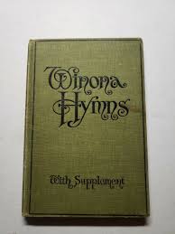 Winona Hymns songbook With Supplement 1906 | eBay