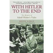With Hitler to the End