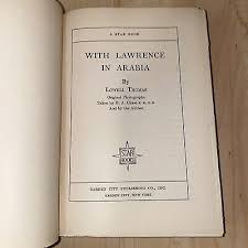 With Lawrence in Arabia by Lowell Thomas 1924 Hardcover | eBay