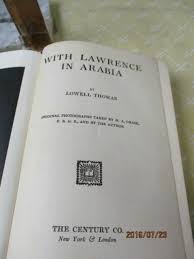 WITH LAWRENCE In ARABIA,1924,Lowell THOMAS,Illustrations ...