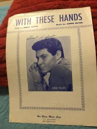 WITH THESE HANDS “ 1950 SHEET MUSIC,GOOD COND./EDDIE FISHER ...