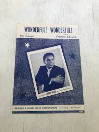 Vintage Wonderful! Wonderful! Sheet Music - Photo Johnny ...
