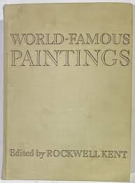 World Famous Paintings Rockwell Kent 1939 HC Illustrated 1st ...