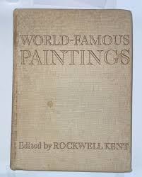 1939 World Famous Paintings Edited by Rockwell Kent 100 ...