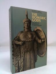 Homeric Gods: the Spiritual Significance of Greek Religion ...