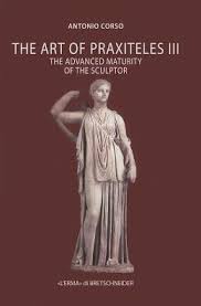 The Art of Praxiteles III: The Advanced Maturity of the ...