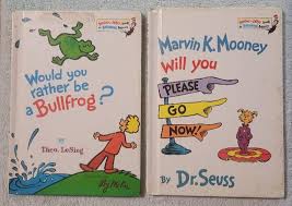 Dr. Seuss Would You Rather be a Bullfrog Marvin K Mooney will you Please Go Now | eBay