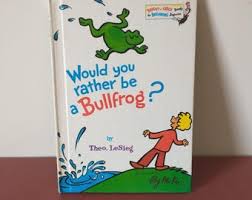 Would You Rather Be A Bullfrog? by Theo Lesieg, Illustrated by Roy Mckie (1975 Hardcover) - Etsy