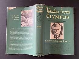 Yankee from Olympus, by Catherine Drinker Bowen - 1944 ...