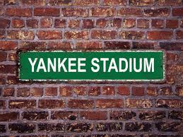 Yankee Stadium Street Sign New York Yankees Baseball ...